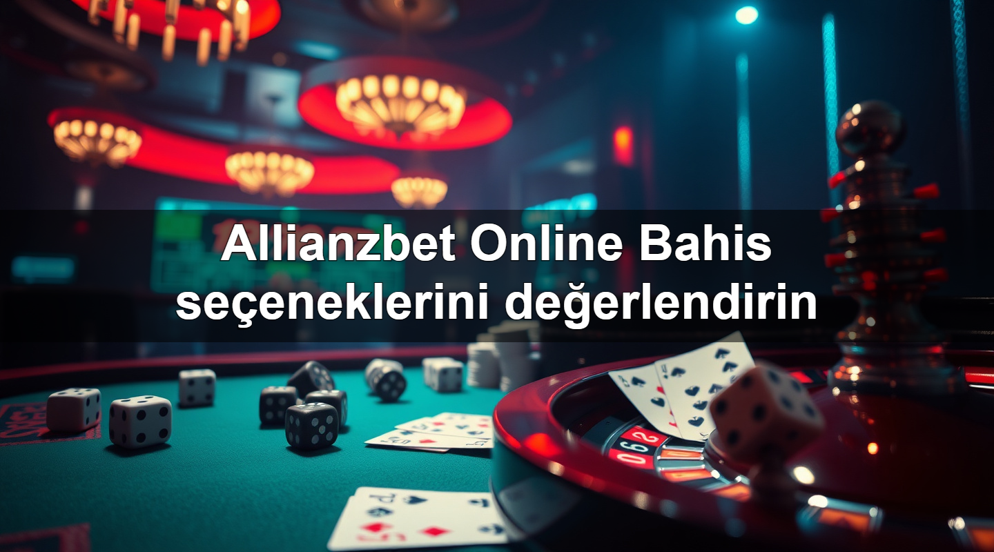 allianzbet online bahis se eneklerini de erlendirin 1784186711786
